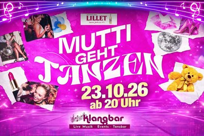 Mutti geht Tanzen in der Klangbar