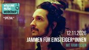 WELCOME MUSIC WORKSHOP: Jammen für Einsteiger*innen