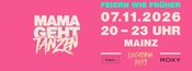 MAMAGEHTTANZEN Mainz - 07.11.2026