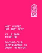 MOST WANTED – NOT THAT DEEP | PONYHOF CLUB FRANKFURT