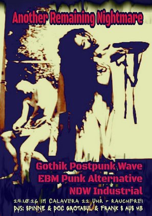 Another Remaining Nightmare - Gothik | Postpunk | Wave | EBM | Punk | NDW | Industrial
