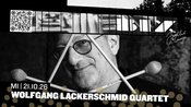 WOLFGANG LACKERSCHMID QUARTET • BIX • Stuttgart