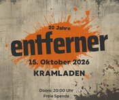 20 Jahre Entferner - LIVE@Kramladen