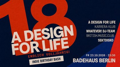 18 Jahre A Design For Life • Endlich volljährig! | Indie-Birthday-Bash