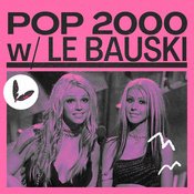 POP 2000 w/ LE BAUSKI