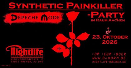 „SYNTHETIC PAINkiller“ – DEPECHE-MODE-Party in Aachen // 23. Oktober 2026
