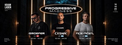 PROGRESSIVE MADNESS