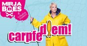 MIRJA BOES - "carpfe diem!"