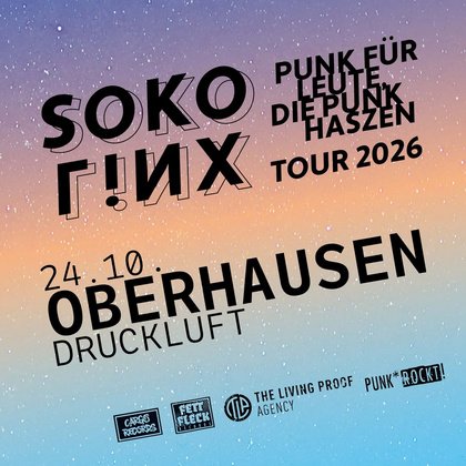 SOKO LiNX | PUNK FÜR LEUTE, DIE PUNK HASZEN – TOUR 2026 | Oberhausen
