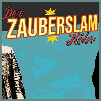 Zauberslam Köln mit Nico & Toby