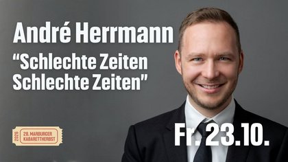 André Herrmann: “Schlechte Zeiten Schlechte Zeiten”