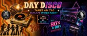 DAY DISCO - Tanze am Tag! Schlafe in der Nacht!