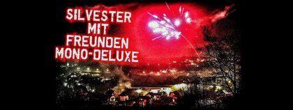 Silvester-des mono-deluxe Freundeskreis Kombinats