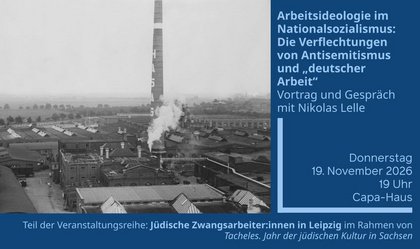 Arbeitsideologie im Nationalsozialismus: Die Verflechtungen von Antisemitismus und „deutscher Arbeit