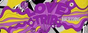 LOVE TRIP: BAR SESSION NOVEMBER