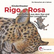 Kindertheater "Rigo und Rosa"
