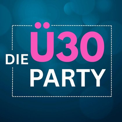 DIE Ü30 PARTY
