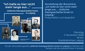 Vorstellung der Broschüre: „Ich halte es hier nicht mehr lange aus …" Jüdische Zwangsarbeiter:innen