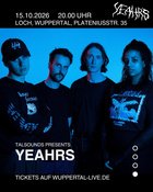 TALSOUNDS presents Yeahrs // Everything Unknown