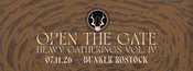 OPEN THE GATE /// HEAVY GATHERINGS VOL IV