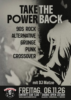 Take The Power Back - 90s Rock mit DJ Matze