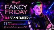 Fancy Friday mit DJ Sean Baker