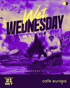 MI • WET WEDNESDAY