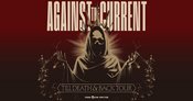 NEW VENUE! AGAINST THE CURRENT | Till Death & Back Tour | Wien