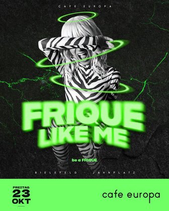 FR • FRIQUE LIKE ME