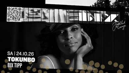 BIX TIPP • TOKUNBO • BIX • Stuttgart