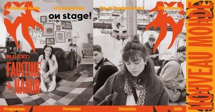 On Stage & le Nouveau Monde présentent : FAUSTINE + Namir