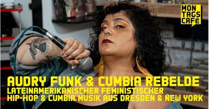AUDRY FUNK & CUMBIA REBELDE – Konzert lateinamerikanischer feministischer Hip-Hop & Cumbia