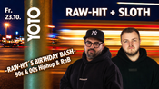 YOTO x RAW-HIT’s BIRTHDAY BASH w/ SLOTH