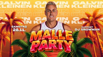 Mallorca Party w/ Calvin Kleinen - 36 Jahre Zicke Special | SA 28. November