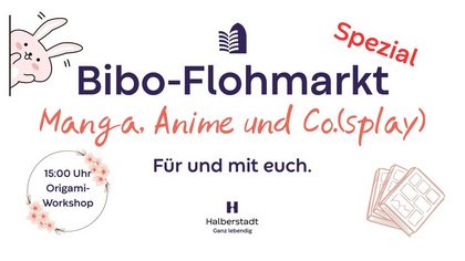 Bibo-Flohmarkt Spezial! - Manga, Anime & Co.(splay)