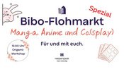 Bibo-Flohmarkt Spezial! - Manga, Anime & Co.(splay)