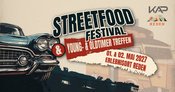 Streetfood Festival + Young- & Oldtimer Treffen
