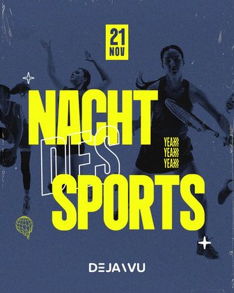 SA – NACHT DES SPORTS (TOTENSONNTAG SPIELFREI)