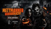 METTMANNER HORRORNACHT 2026 - DIE GRÖSSTE HALLOWEEN PARTY DER UMGEBUNG