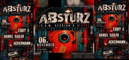 C.A.M. SESSION -> ABSTURZ #TECHNO