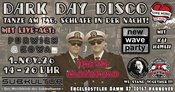 Dark Day Disco - New Wave Party Edition...mit Kai Hawaii - & Live-Act: Purwien und Kowa