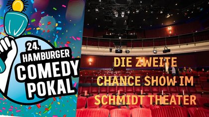 24. HAMBURGER COMEDY POKAL | DIE ZWEITE CHANCE SHOW