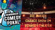 24. HAMBURGER COMEDY POKAL | DIE ZWEITE CHANCE SHOW