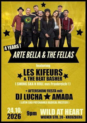Arte Bella & The Fellas - Ska/Bln + Les Kifeurs - Swing Ska n Roll/F + DJ Lucha Amada