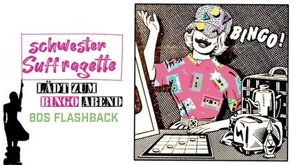 schwester Suffragette lädt zum Bingo-Abend 80s Flashback