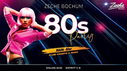 80s Party - Zeche Bochum