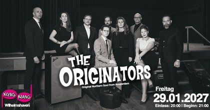 THE ORIGINATORS (NL) | Kling Klang, Wilhelmshaven