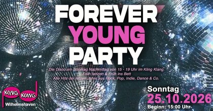 FOREVER YOUNG PARTY | Kling Klang