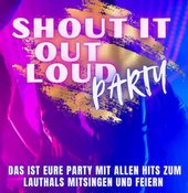 Shout it Out Loud - Die Mitsing-Party