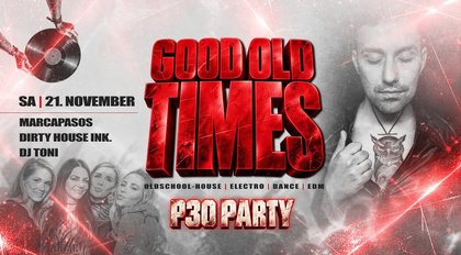 GOOD OLD TIMES - Ü30 Party mit Marcapasos - 36 Jahre Zicke Special | SA 21. November
